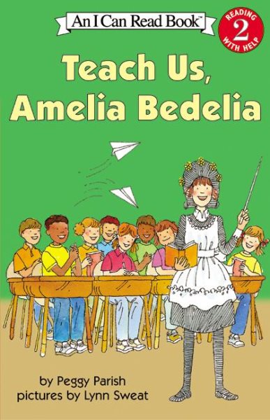Teach Us, Amelia Bedelia (I Can Read Level 2) cover
