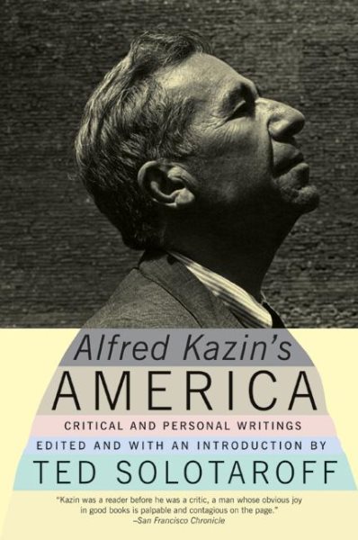 Alfred Kazin's America: Critical and Personal Writings cover