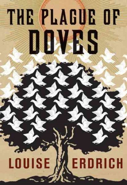 The Plague of Doves: A Novel (P.S.) cover