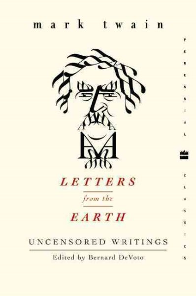 Letters from the Earth: Uncensored Writings (Perennial Classics) cover