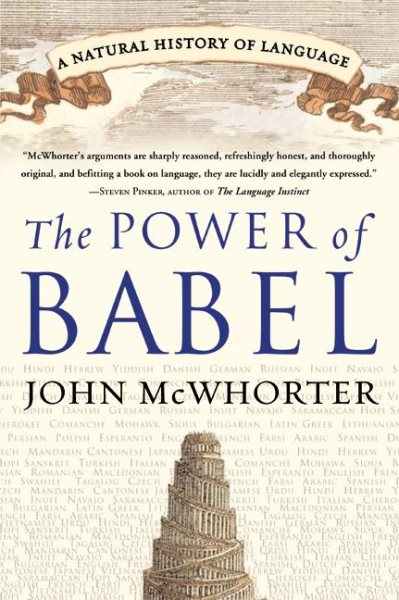 The Power of Babel: A Natural History of Language cover