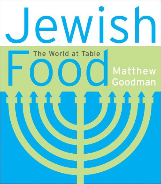 Jewish Food: The World at Table cover