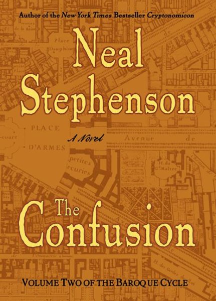 The Confusion (The Baroque Cycle, Vol. 2) cover