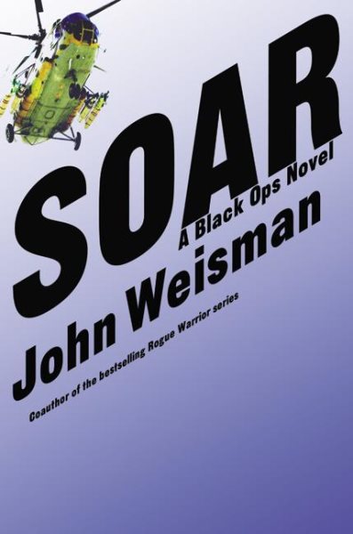 SOAR: A Black Ops Novel cover