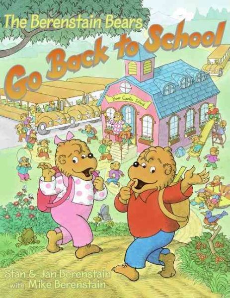 The Berenstain Bears Go Back to School cover