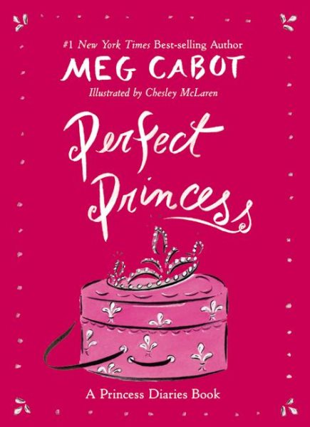 Perfect Princess: A Princess Diaries Book cover