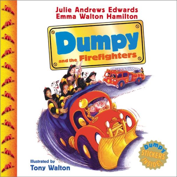 Dumpy and the Firefighters (The Julie Andrews Collection) cover