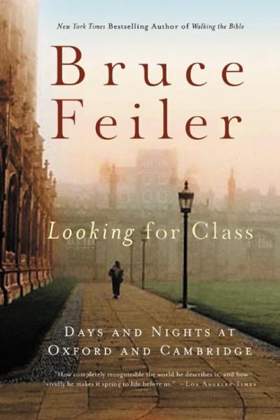 Looking for Class: Days and Nights at Oxford and Cambridge cover