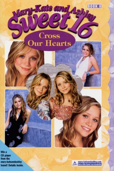 Cross Our Hearts (Mary-Kate and Ashley Sweet 16, 8) cover