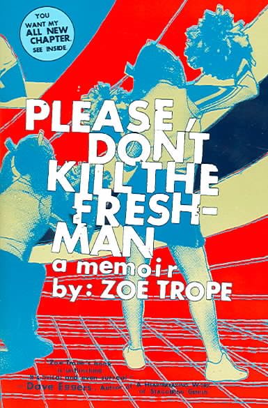 Please Don't Kill the Freshman: A Memoir cover