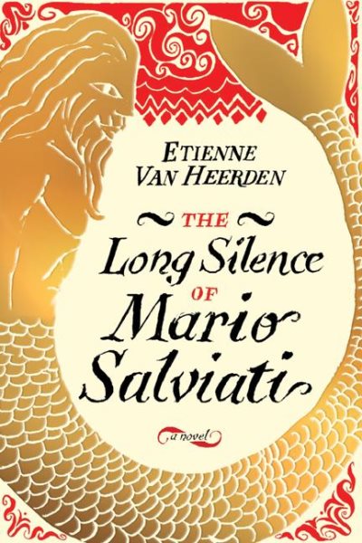 The Long Silence of Mario Salviati: A Novel cover