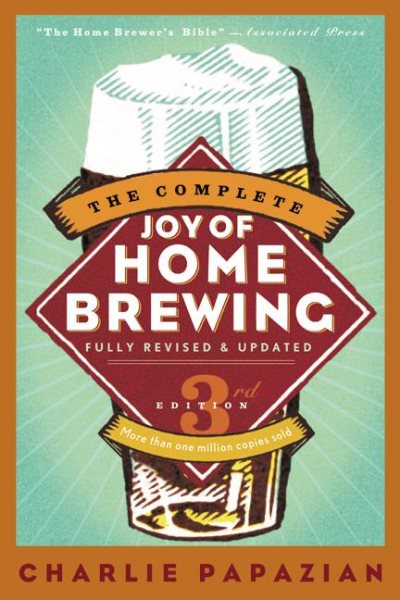 The Complete Joy of Homebrewing Third Edition cover