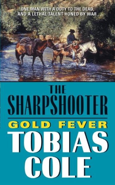 Sharpshooter, The: Gold Fever cover
