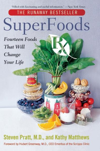 SuperFoods Rx: Fourteen Foods That Will Change Your Life cover