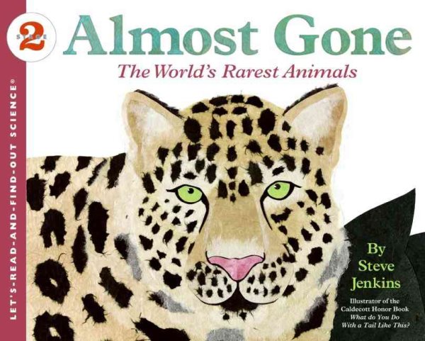Almost Gone: The World's Rarest Animals (Let's-Read-and-Find-Out Science 2) cover