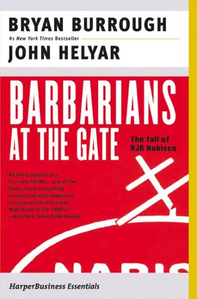 Barbarians at the Gate: The Fall of RJR Nabisco cover