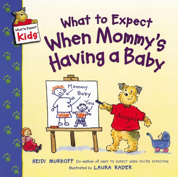 What to Expect When Mommy's Having a Baby (What to Expect Kids) cover