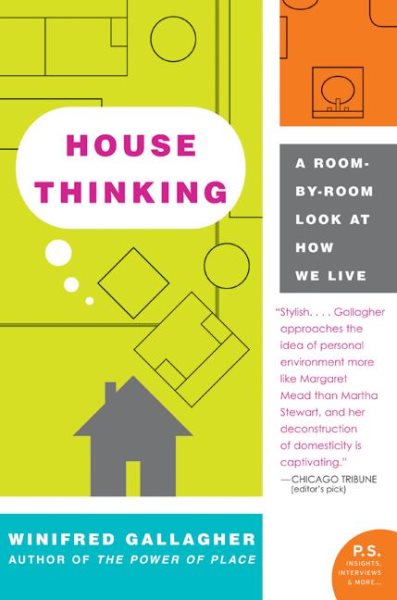 House Thinking: A Room-by-Room Look at How We Live (P.S.) cover