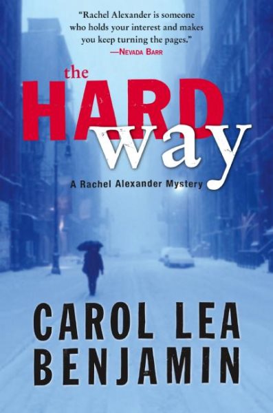 The Hard Way: A Rachel Alexander Mystery (Rachel Alexander & Dash Mysteries) cover