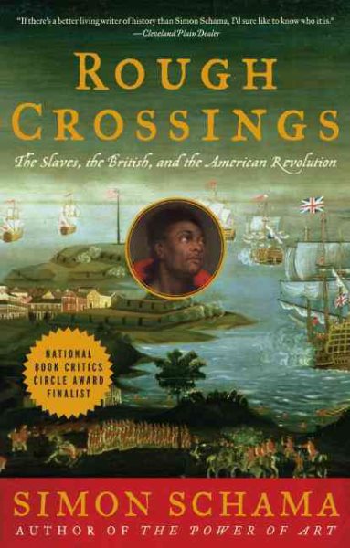 Rough Crossings: The Slaves, the British, and the American Revolution cover