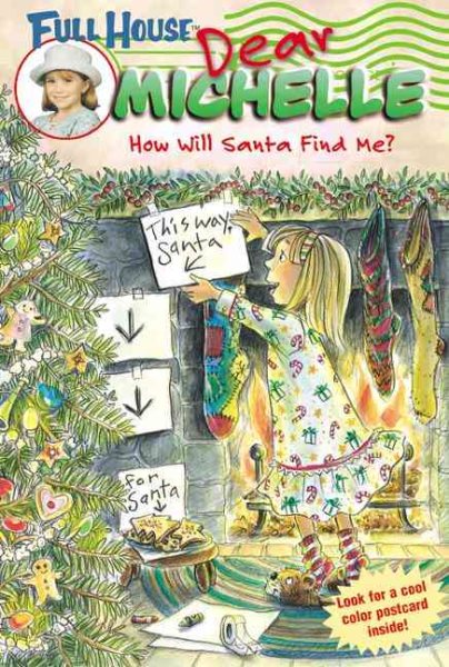 Full House: Dear Michelle #2: How Will Santa Find Me?: (How Will Santa Find Me?) cover