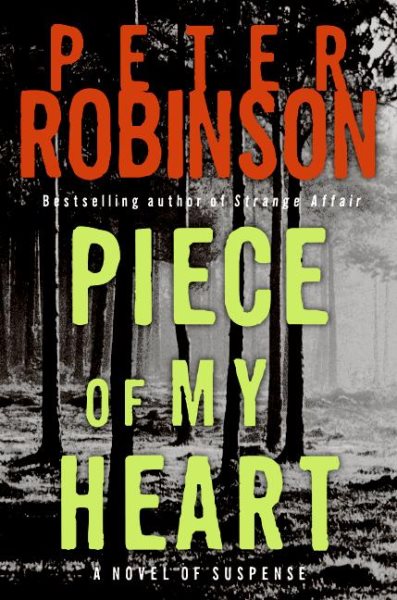 Piece of My Heart: A Novel of Suspense (Inspector Banks Novels) cover