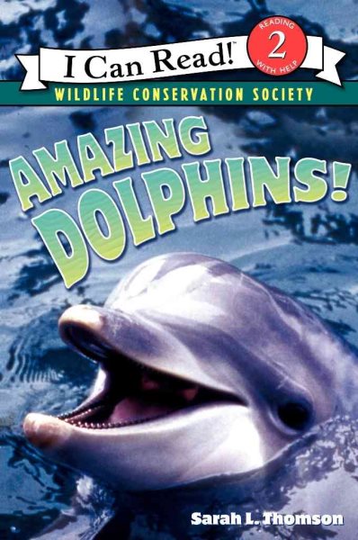 Amazing Dolphins! (I Can Read Level 2) cover