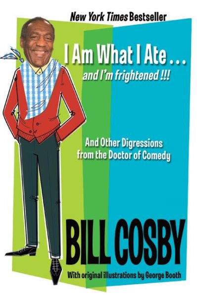 I Am What I Ate...and I'm frightened!!!: And Other Digressions from the Doctor of Comedy cover