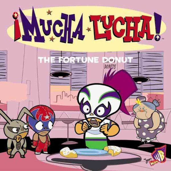 Mucha Lucha!: The Fortune Donut cover