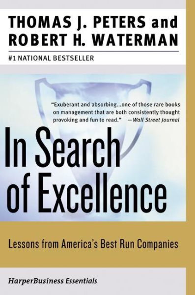 In Search of Excellence: Lessons from America's Best-Run Companies cover