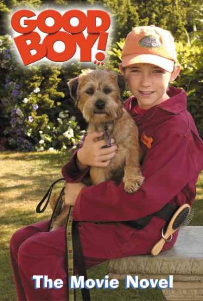 Good Boy!: The Movie Novel cover
