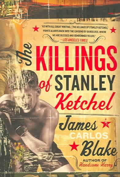 The Killings of Stanley Ketchel: A Novel cover