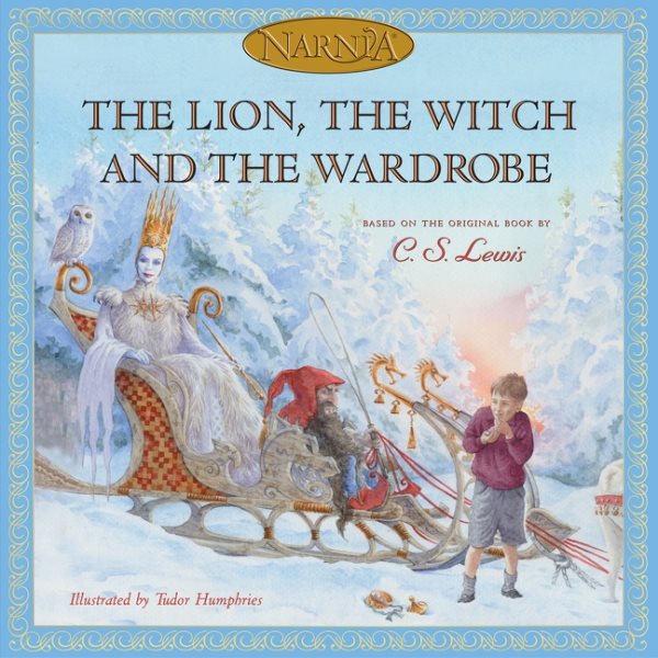 The Lion, the Witch and the Wardrobe: Picture Book Edition (Chronicles of Narnia) cover