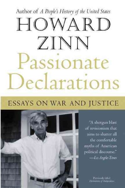 Passionate Declarations: Essays on War and Justice cover