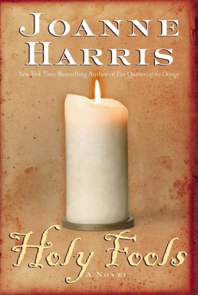 Holy Fools: A Novel (Harris, Joanne) cover