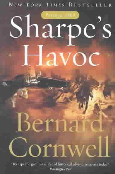 Sharpe's Havoc: Richard Sharpe & the Campaign in Northern Portugal, Spring 1809 (Richard Sharpe's Adventure Series #7) cover