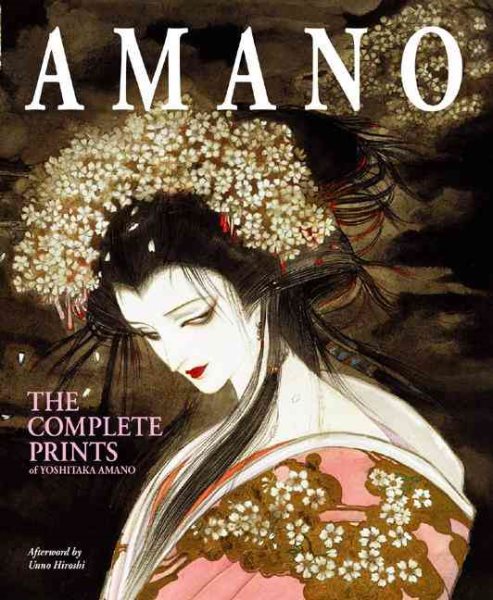 Amano: The Complete Prints of Yoshitaka Amano cover