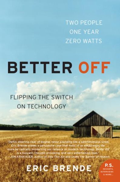 Better Off: Flipping the Switch on Technology (P.S.) cover
