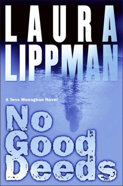 No Good Deeds: A Tess Monaghan Novel cover