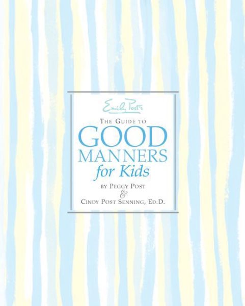 Emily Post's The Guide to Good Manners for Kids cover