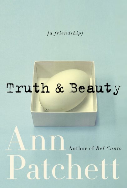 Truth & Beauty: A Friendship cover