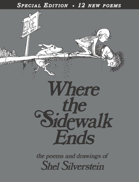 Where the Sidewalk Ends Special Edition with 12 Extra Poems: Poems and Drawings cover