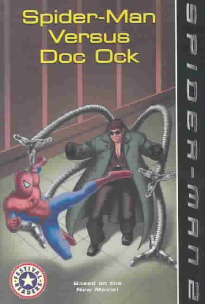 Spider-Man 2: Spider-Man versus Doc Ock (Festival Readers) cover