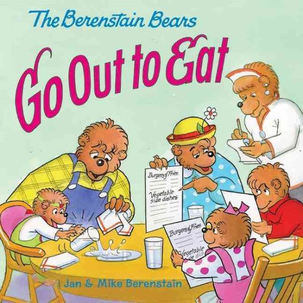 The Berenstain Bears Go Out to Eat cover