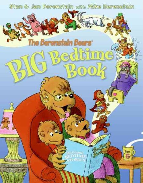 The Berenstain Bears' Big Bedtime Book cover