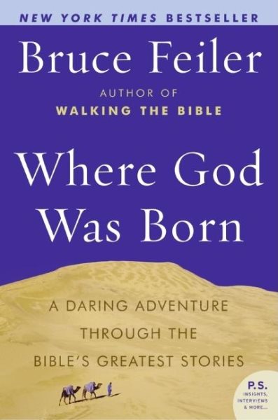 Where God Was Born: A Daring Adventure Through the Bible's Greatest Stories (P.S.) cover