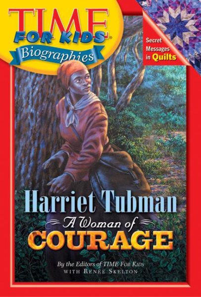 Time For Kids: Harriet Tubman: A Woman of Courage (Time For Kids Biographies) cover