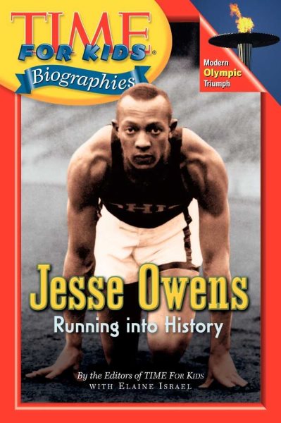 Time For Kids: Jesse Owens: Running into History (Time For Kids Biographies)