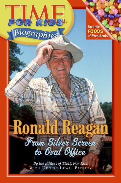 Time For Kids: Ronald Reagan: From Silver Screen to Oval Office (Time For Kids Biographies) cover