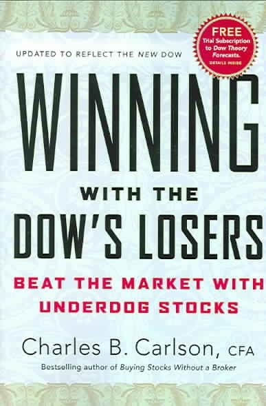 Winning with the Dow's Losers: Beat the Market with Underdog Stocks cover